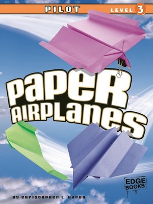 cover image of Paper Airplanes, Pilot Level 3